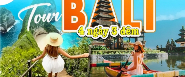 [ƯU ĐÃI] Tour nghỉ dưỡng Bali 4 ngày 3 đêm giá tốt nhất 2024