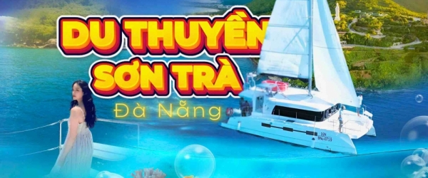 799K Cho Tour Du Thuyền Khám Phá Bán Đảo Sơn Trà Đẳng Cấp 5 Sao