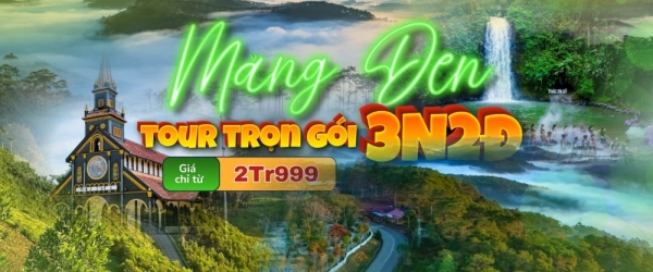 Tour Măng Đen 3 Ngày 2 Đêm Trọn Gói Giá Rẻ Từ Đà Nẵng